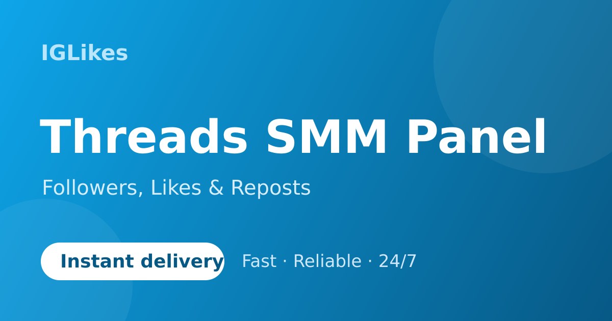 Threads SMM panel banner: followers, likes and reposts